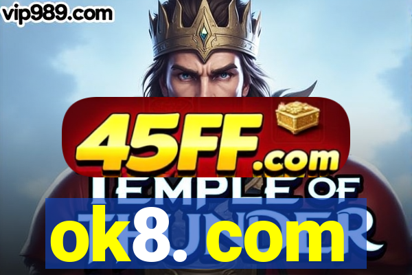 ok8. com